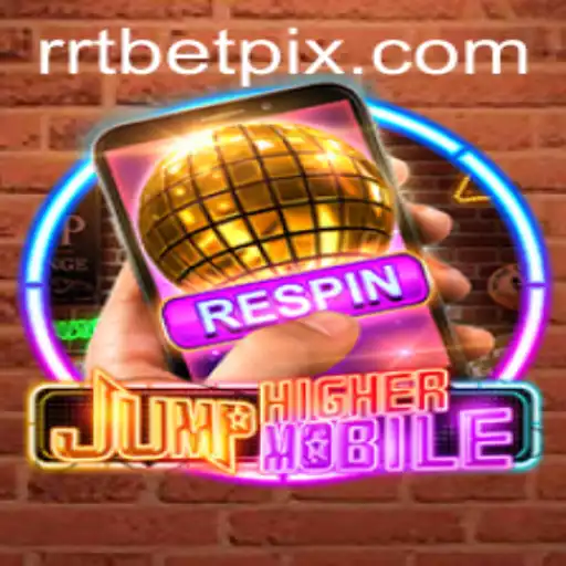 Explorando o Mundo de JumpHighermobile e Sua Conexão com rrtbet.com